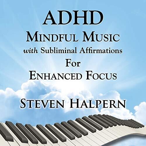 Halpern Steven - Adhd Mindful Music With Subliminal in der Gruppe CD / Pop bei Bengans Skivbutik AB (3664503)