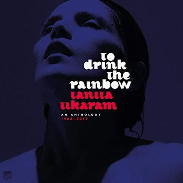 Tanita Tikaram - To Drink The RainbowAnthology in der Gruppe CD / Pop bei Bengans Skivbutik AB (3664518)