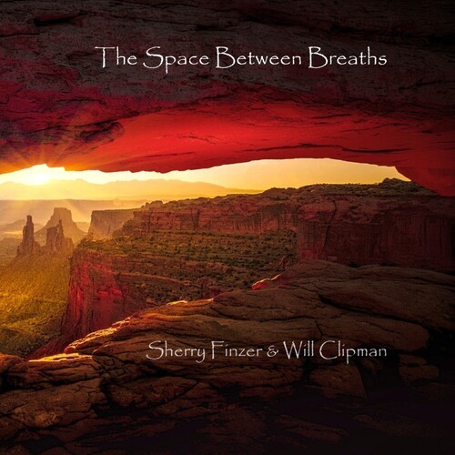 Finzer Sherry & Will Clipman - Space Between Breaths in der Gruppe CD / Worldmusic/ Folkmusik bei Bengans Skivbutik AB (3664557)