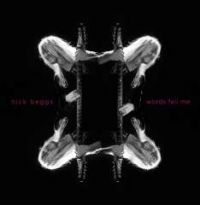 Beggs Nick - Words Fail Me - Digipak Edition in der Gruppe CD bei Bengans Skivbutik AB (3664683)