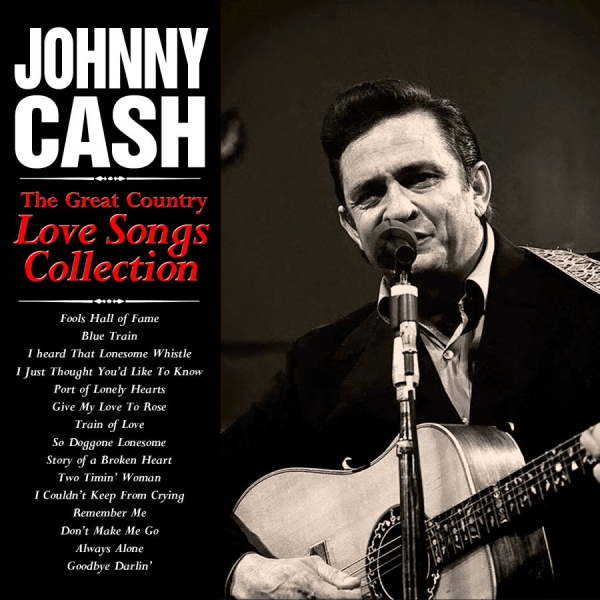 Johnny Cash - Greatest Country Love Songs in der Gruppe CD / Country bei Bengans Skivbutik AB (3664707)
