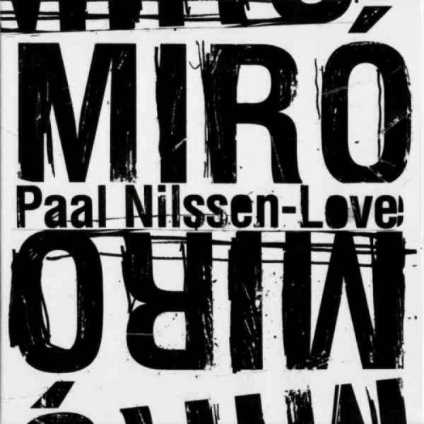 Nilssen-Love Paal - Miro in der Gruppe CD / Bestseller bei Bengans Skivbutik AB (3664755)