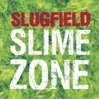 Slugfield - Slime Zone in der Gruppe CD bei Bengans Skivbutik AB (3664756)