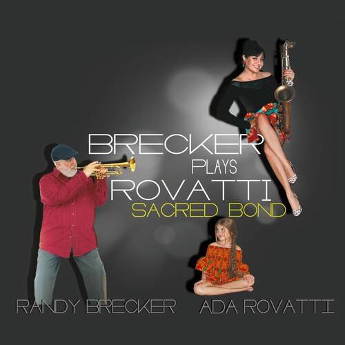 Brecker Randy & Ada Rovatti - A Sacred Bond in der Gruppe CD / Jazz/Blues bei Bengans Skivbutik AB (3665949)
