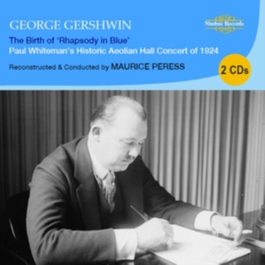 Gershwin George - The Birth Of Rhapsody In Blue (Paul in der Gruppe CD bei Bengans Skivbutik AB (3665961)