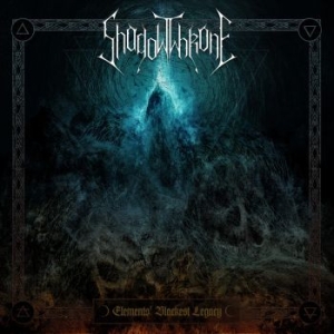 Shadowthrone - Elements Blackest Legacy in der Gruppe CD / Hårdrock bei Bengans Skivbutik AB (3667589)