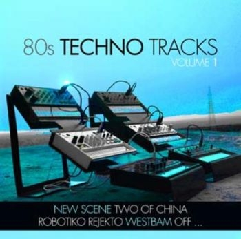 Various Artists - 80S Techno Tracks 1 in der Gruppe CD / Bestseller bei Bengans Skivbutik AB (3669258)