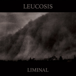 Leucosis - Liminal (Clear Vinyl) in der Gruppe VINYL bei Bengans Skivbutik AB (3669283)