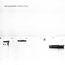 Joel Lyssarides - A Better Place in der Gruppe CD bei Bengans Skivbutik AB (3669660)