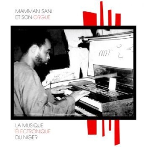 Mamman Sani - La Musique Électronique Du Niger in der Gruppe VINYL bei Bengans Skivbutik AB (3670105)