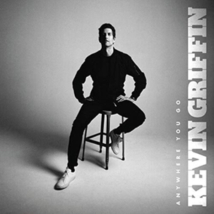 Kevin Griffin - Anywhere You Go in der Gruppe CD bei Bengans Skivbutik AB (3670156)