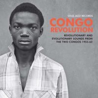 Soul Jazz Records Presents - Congo Revolution - Revolutionary An in der Gruppe CD bei Bengans Skivbutik AB (3670230)