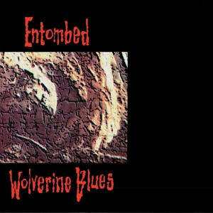 Entombed - Wolverine Blues (Cd Digipack - Fdr in der Gruppe CD bei Bengans Skivbutik AB (3672567)