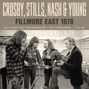 Crosby Stills Nash & Young - Fillmore East 1970 (Live Broadcast in der Gruppe Minishops / Crosby Stills Nash bei Bengans Skivbutik AB (3672769)