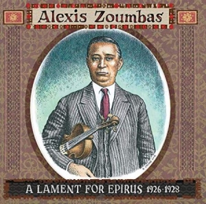 Zoumbas Alexis - A Lament For Epirus 1926-28 in der Gruppe VINYL bei Bengans Skivbutik AB (3672810)