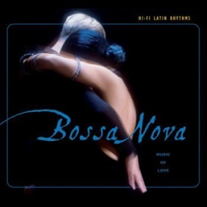 Various Artists - Bossa Nova Û Hi-Fi Latin Rhythms in der Gruppe CD bei Bengans Skivbutik AB (3674979)