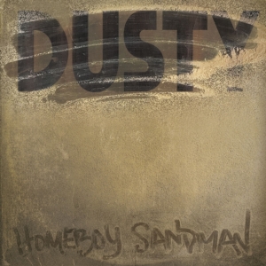 Homeboy Sandman - Dusty in der Gruppe CD bei Bengans Skivbutik AB (3676494)