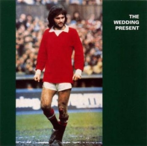 Wedding Present - George Best in der Gruppe CD bei Bengans Skivbutik AB (3676508)