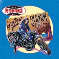 Psychopunch - Greetings From Suckerville in der Gruppe CD bei Bengans Skivbutik AB (3676685)