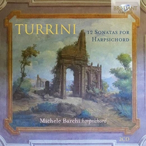 Turrini Ferdinando Gasparo - 12 Sonatas For Harpsichord in der Gruppe Externt_Lager / Naxoslager bei Bengans Skivbutik AB (3676717)