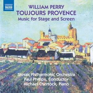 Perry William - Toujours Provence - Music For Stage in der Gruppe CD bei Bengans Skivbutik AB (3677102)