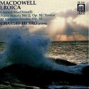 Macdowell Edward - Eroica Sonata 12 Etudes in der Gruppe CD bei Bengans Skivbutik AB (3677267)