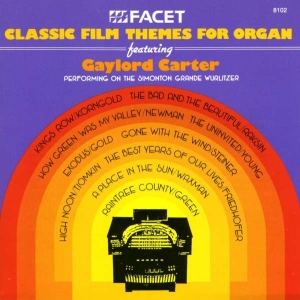Carter Gaylord - Classic Film Themes For Organ: King in der Gruppe CD bei Bengans Skivbutik AB (3677324)