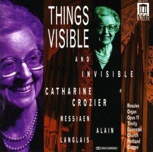 Messiaen Olivier Alain Jehan Lang - Things Visible And Invisible in der Gruppe CD bei Bengans Skivbutik AB (3677425)