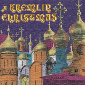 Various - A Kremlin Christmas: Christmas Chan in der Gruppe CD bei Bengans Skivbutik AB (3677520)