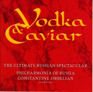 Khachaturian Aram Borodin Alexande - Vodka & Caviar: The Ultimate Russia in der Gruppe CD / Klassiskt bei Bengans Skivbutik AB (3677532)