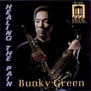 Various Composers - Healing The Pain - Bunky Green in der Gruppe CD bei Bengans Skivbutik AB (3677633)