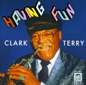 Terry Clark Monk Thelonious Other - Having Fun - Clark Terry in der Gruppe CD bei Bengans Skivbutik AB (3677634)
