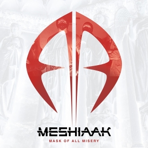 Meshiaak - Mask Of All Misery in der Gruppe CD bei Bengans Skivbutik AB (3677770)