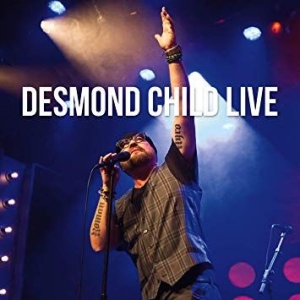 Desmond Child - Desmond Child Live in der Gruppe CD bei Bengans Skivbutik AB (3677771)