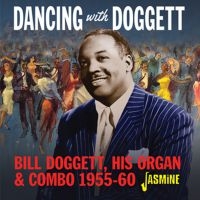 Doggett Bill - Dancing With Bill Doggett, His Orga in der Gruppe CD bei Bengans Skivbutik AB (3678775)