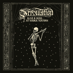 Tribulation - Alive & Dead At Södra Teatern in der Gruppe Minishops / Tribulation bei Bengans Skivbutik AB (3679352)