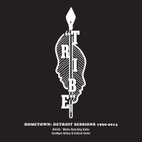 Tribe - Hometown: Detroit Sessions 1990 - 2 in der Gruppe CD bei Bengans Skivbutik AB (3679442)