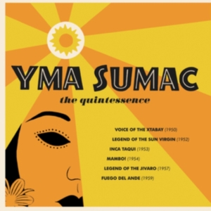 Sumac Yma - Quintessence in der Gruppe CD / Pop-Rock bei Bengans Skivbutik AB (3679457)