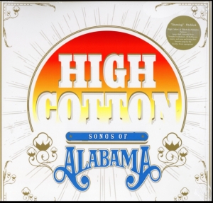 Various Artists - High Cotton: A Tribute To Alabama ( in der Gruppe VINYL bei Bengans Skivbutik AB (3681430)
