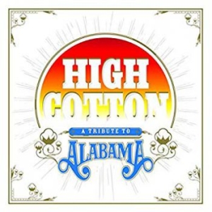Various Artists - High Cotton: A Tribute To Alabama ( in der Gruppe VINYL bei Bengans Skivbutik AB (3681430)