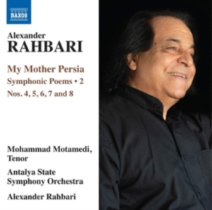 Rahbari Alexander - My Mother Persia, Vol. 2: Symphonic in der Gruppe CD bei Bengans Skivbutik AB (3681818)