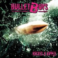 Bulletboys - Rocked & Ripped in der Gruppe VINYL / Bestseller bei Bengans Skivbutik AB (3690390)