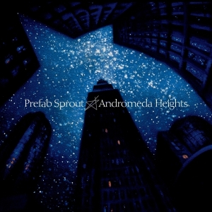 Prefab Sprout - Andromeda Heights in der Gruppe VINYL / Pop-Rock,Övrigt bei Bengans Skivbutik AB (3690836)