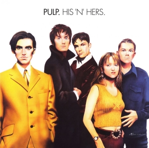 Pulp - His 'N' Hers (2Lp) in der Gruppe VINYL bei Bengans Skivbutik AB (3690856)