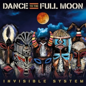 Invisible System - Dance To The Full Moon in der Gruppe CD bei Bengans Skivbutik AB (3690860)