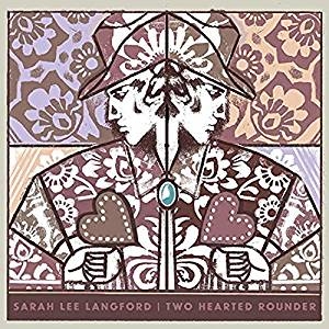 Langford Sarah Lee - Two Hearted Rounder in der Gruppe VINYL bei Bengans Skivbutik AB (3691561)