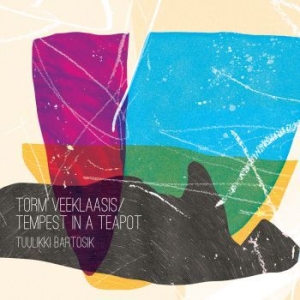 Bartosik Tuulikki - Tempest In A Teapot in der Gruppe CD bei Bengans Skivbutik AB (3691597)