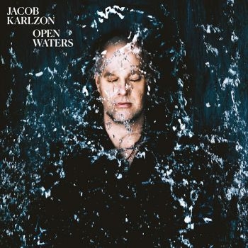 Jacob Karlzon - Open Waters in der Gruppe CD / Bestseller bei Bengans Skivbutik AB (3691632)