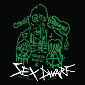 Sex Dwarf - Sensou Hanta in der Gruppe VINYL bei Bengans Skivbutik AB (3693308)