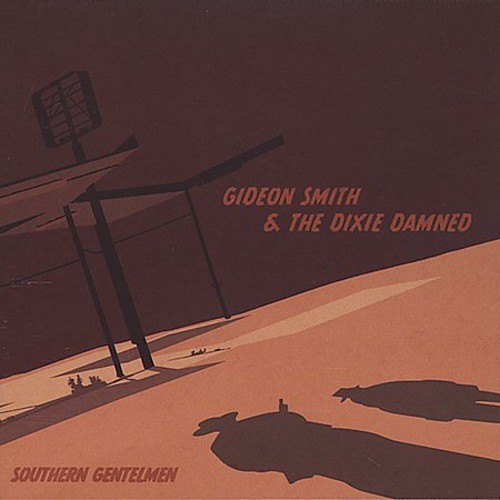 Gideon Smith & The Dixie Damned - Southern Gentlemen in der Gruppe CD / Hårdrock/ Heavy metal bei Bengans Skivbutik AB (3694475)